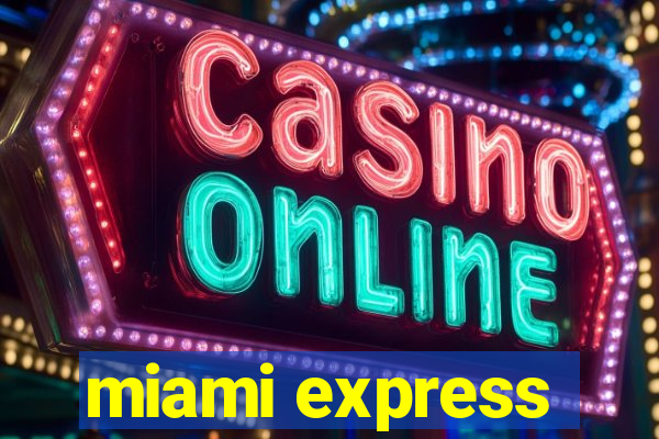 miami express